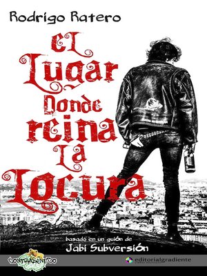 cover image of El lugar donde reina la locura
